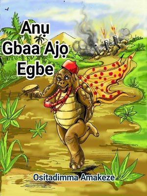 cover image of Anụ Gbaa Ajọ Egbe